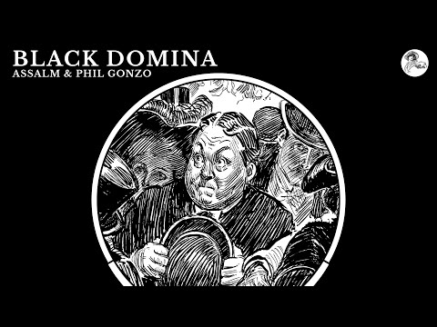 Assalm & Phil Gonzo - Black Domina