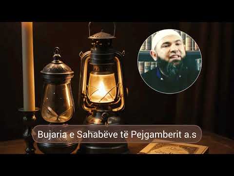 Bujaria e Sahabëve r.a (Hoxhë Fatmir Zogaj)
