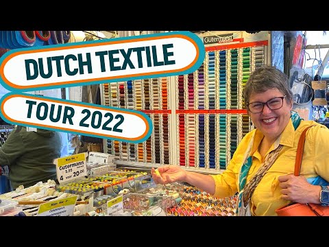 🛍 My DUTCH TEXTILE TOUR 2022 - WHAT DID I SEE