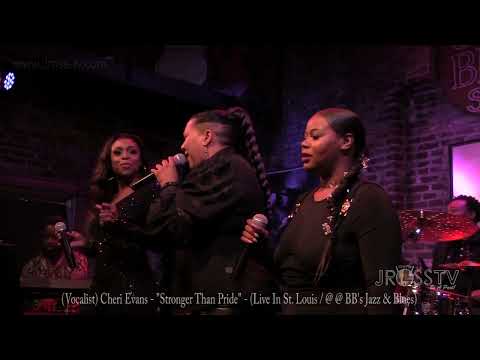 James Ross @ (Vocalists) Cheri Evans - "Stronger Than Pride" - www.Jross-tv.com (St. Louis)