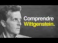 Comprendre WITTGENSTEIN