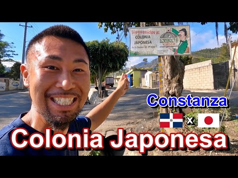 Colonia Japonesa Constanza República Dominicana | ドミニカ共和国の日本人入植地 (ドミニカ移民) | Japanese Immigrants