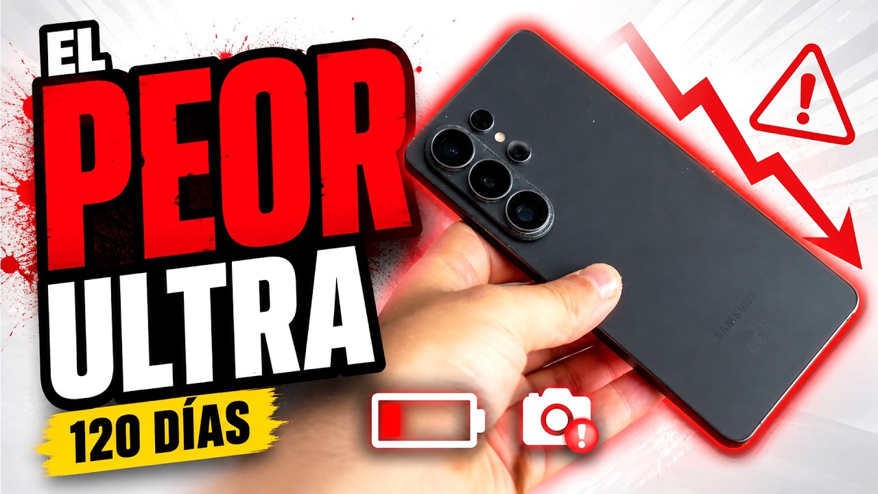 Samsung S26 ULTRA | El "PEOR" móvil DESPUÉS de 120 DÍAS