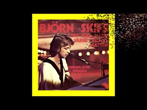 1978 Björn Skifs - Det Blir Alltid Värre Framåt Natten