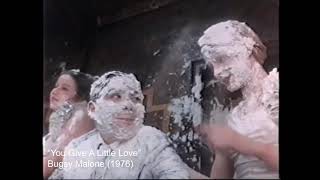 You Give A Little Love | Bugsy Malone