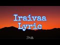Iraivaa Lyric Song Dragon Yuvan Shankar Raja Tamil Pradeep Ranganathan