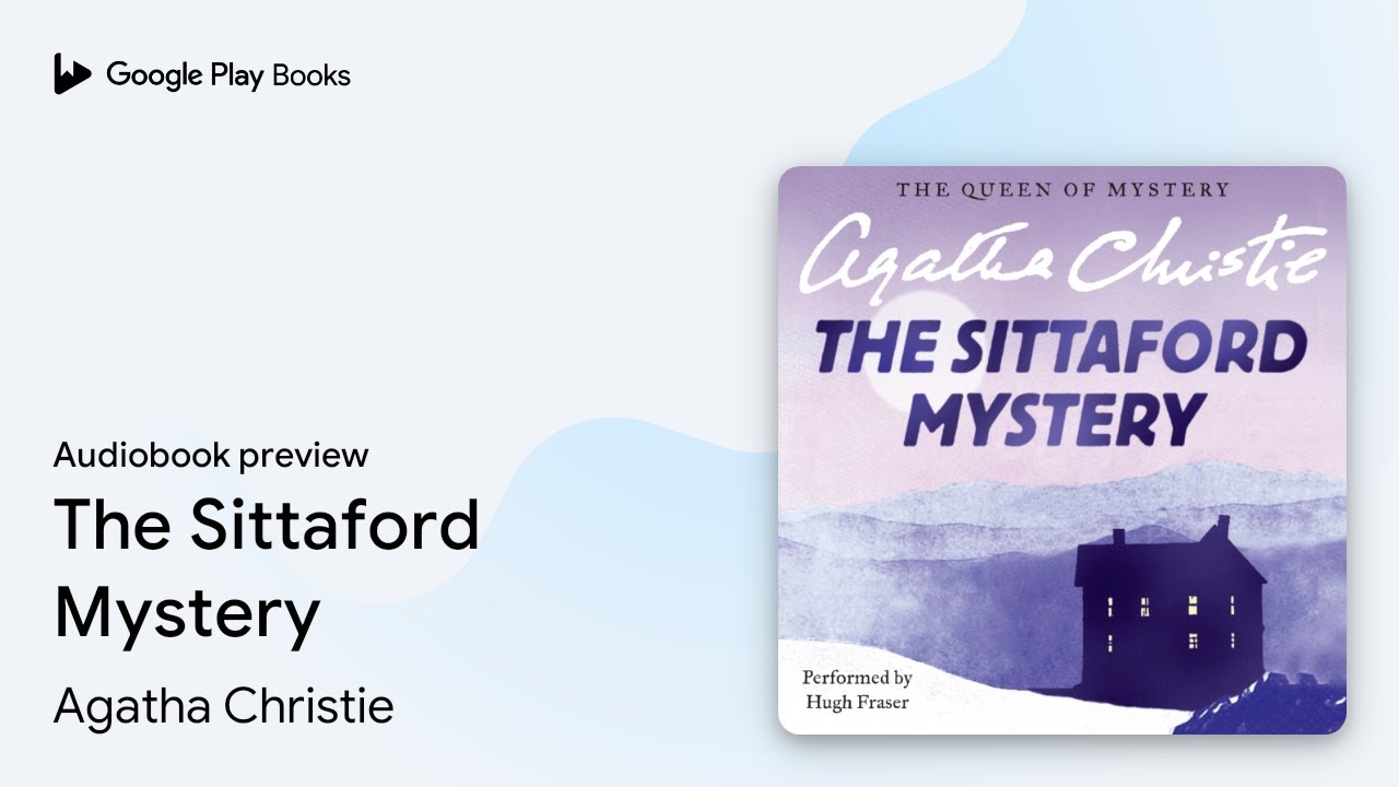 The Sittaford Mystery by Agatha Christie · Audiobook preview