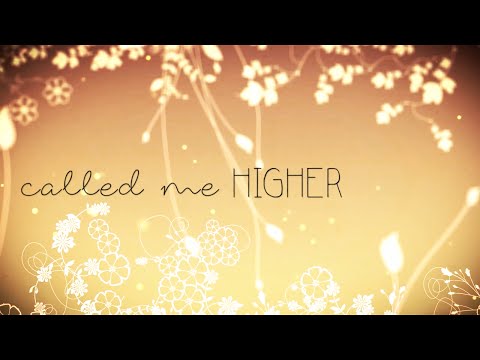 Called Me Higher - All Sons & Daughters