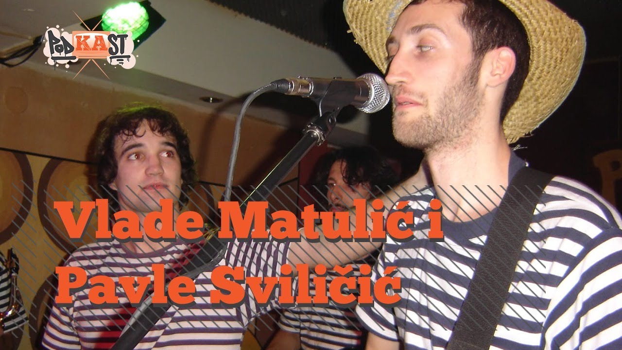 PodKaST #54 Vlade Matulić , Pavle Sviličić i Maja