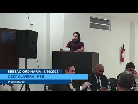  SESSÃO DIA 13/10/2025 – I PRONUNCIAMENTO DA VEREADORA OZZY OLIVEIRA