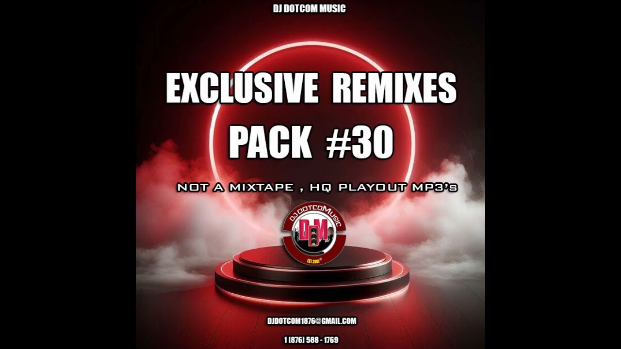EXCLUSIVE REMIXES PACK #30  (Download Link Below)