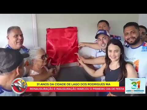 Lago dos Rodrigues 31 anos  Inaugurações e Reinaugurações 2025