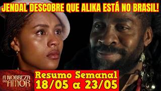 A Nobreza do Amor - 😍 Resumo Semanal da Novela A Nobreza do Amor de 18 a 23 de Maio!