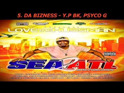SEA2ATL DA BIZNESS - Yp Bk, PSYCO G "BREAK BOY BEATS"