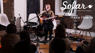 Hand Habits - All The While | Sofar NYC
