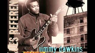 Jimmy Dawkins - Life Is A Mean Mistreater