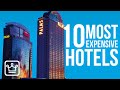 Top 10 Most Expensive HOTELS In The World 2020