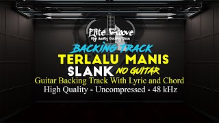 Download lagu Terlalu Manis  Backing track - Slank (No Guitar) mp3