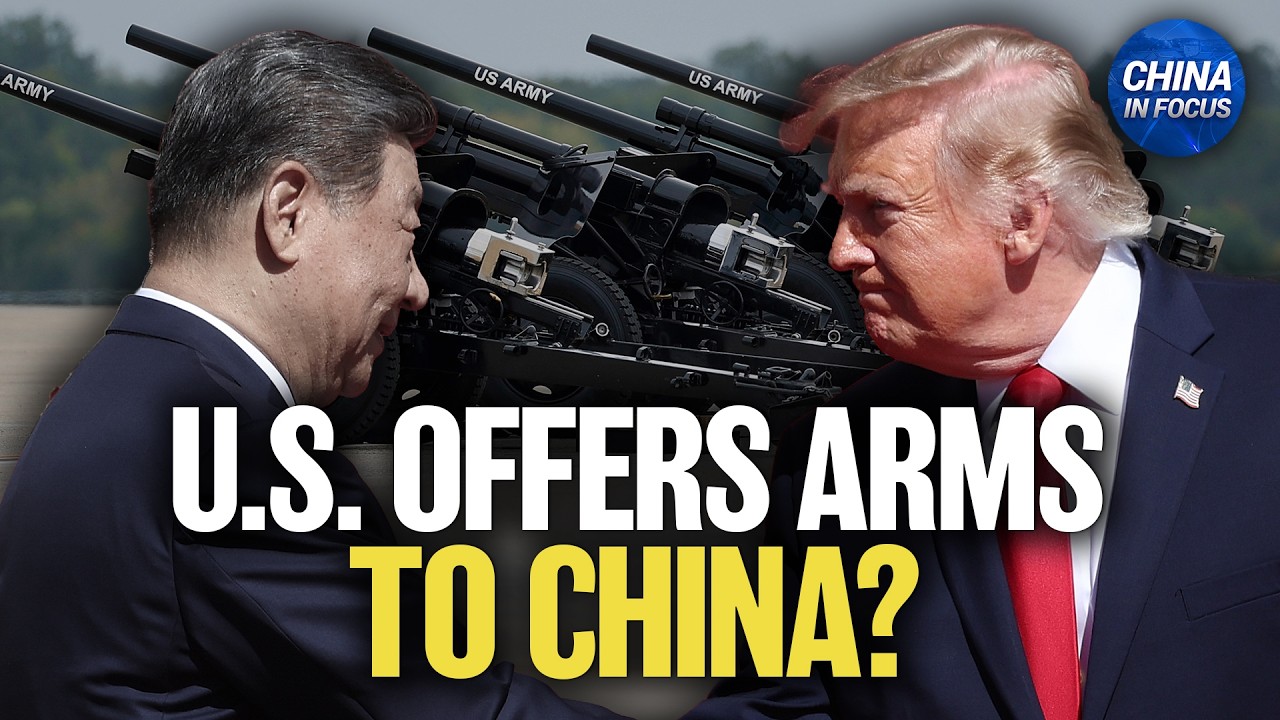 Trump Denies Offering to Sell Arms to China’s Xi | China in Focus