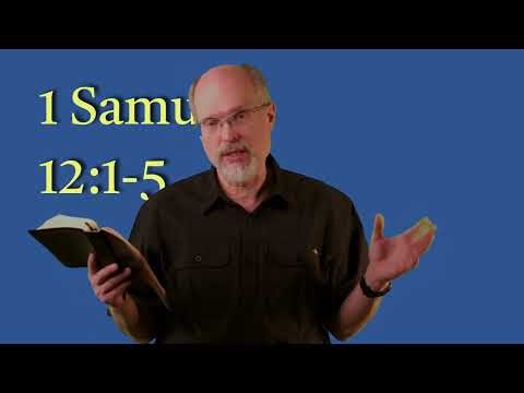 1 Samuel 12:1-5 Samuel Vindicated
