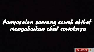 Download lagu Kisah sedih penyesalan seorang cewek akibat mengabaikan chat cowok. mp3