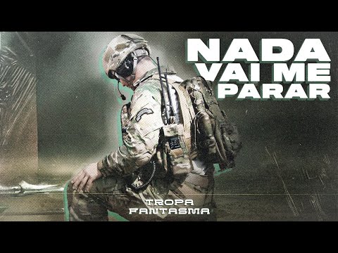 Tropa Fantasma - Nada Vai Me Parar ft Guga Morais | EduH | PapaMike | Coy Rap (Prod. Lou Twb)
