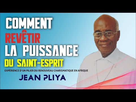 Opérer dans la puissance du Saint-Esprit [ Jean PLIYA ]
