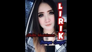 Download lagu Lirik Banyu langit ~ Nella kharisma mp3