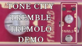 Video thumbnail for Tone City - Tremble Tremolo - Demo by Ryan Lutton
