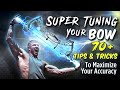 70+ Tips On Setting Up & Super Tuning Your Bow For Maximum Accuracy 🤯