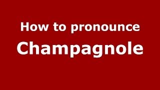 How to pronounce Champagnole