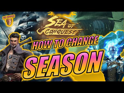 Sea of Conquest - How to Change Seasons (Guide #21)
