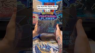 The Hunt for Hyper Rares! - Episode 56 - Phantasmal Flames Etb! #pokemon #pokemontcg #pokemoncards