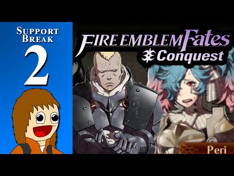 Fire Emblem Fates: CONQUEST: The Bratty Psychopath - Support Break 2