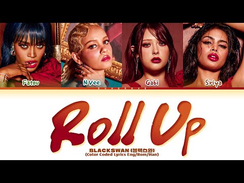 Blackswan Roll Up Lyrics (Color Coded Lyrics)