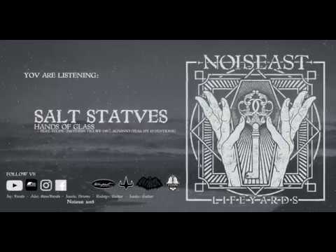 NOISEAST - SALT STATUES (Hands of glass)