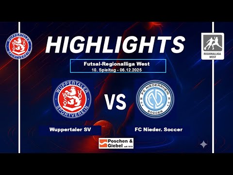 Matchday 10 Highlights: Wuppertaler SV vs. FC Niederrhein Soccer - Futsal Regionalliga West 25/26