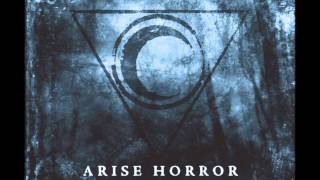 Arise Horror - What Lies In The Cave (New song from the forthcoming album 