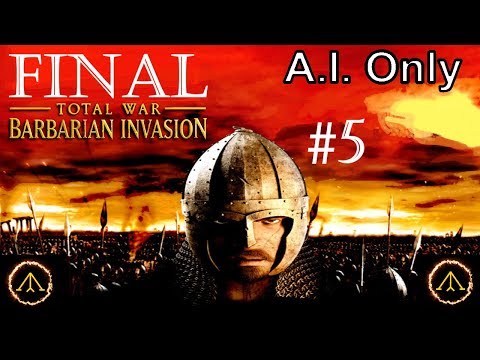Barbarian Invasion! A.I. Only Campaign //Rome Total War// FINAL