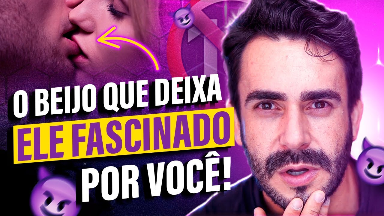 6 Formas de BEIJAR um HOMEM que vai Deixar ELE FASCINADO por Você!