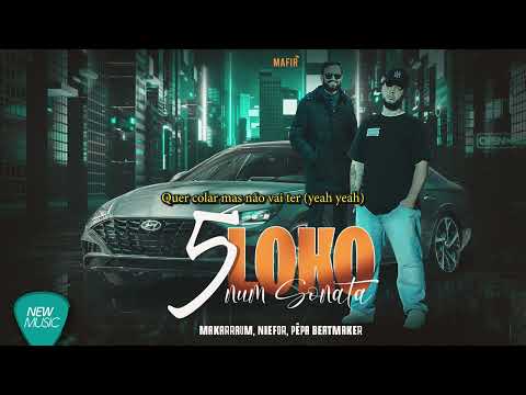 Makarraum, Niefor  (MAFIR) - 5 Loko Num Sonata | Prod. Pêpa Beatmaker