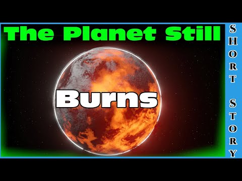 Best SciFi Storytime 1621 - The Planet Still Burns | HFY | Humans Are Space Orcs