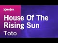 House Of The Rising Sun - Toto | Karaoke Version | KaraFun