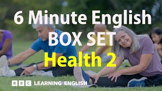 BOX SET: 6 Minute English - 'Health 2' English mega-class! 30 minutes of new vocab!
