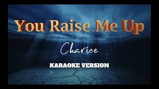 You Raise Me Up | Charice | Karaoke Version