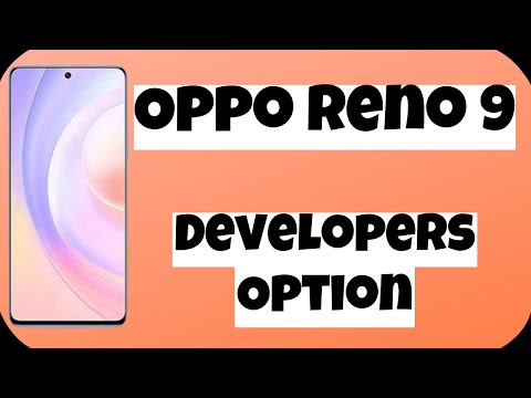 Oppo Reno 9 Developers Option || Developer Option Settings || How to enable Developer option