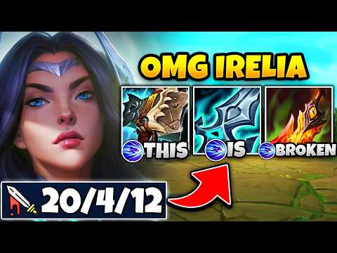 IRELIA IS MORE BROKEN THAN EVER BEFORE! TOP LANE IS GOING TO HAVE A BIG PROBLEM...