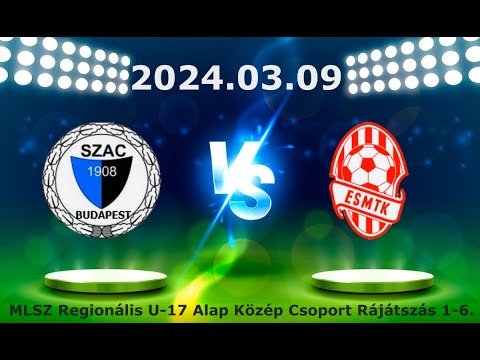 SZAC - ESMTK U17 (2-3) 2024.03.09.