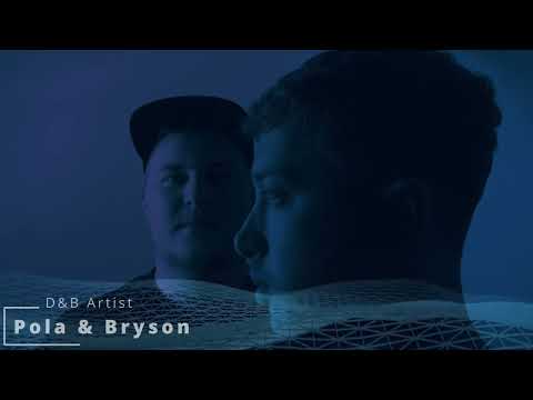Drum and Bass Artist: Pola & Bryson - Mix