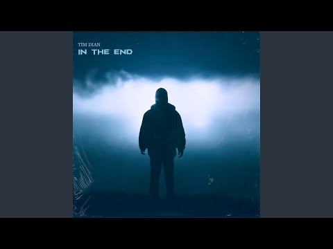 In the End